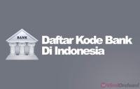 149 Daftar Lengkap Rute Bank dan Kode Transfer Bank Indonesia