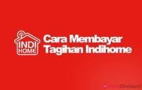 11 cara bayar Indihome menggunakan ATM, Indomaret, dan Alfamart