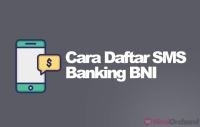 23 Pendaftaran BNI SMS Banking di ATM dan aktivasi di cabang